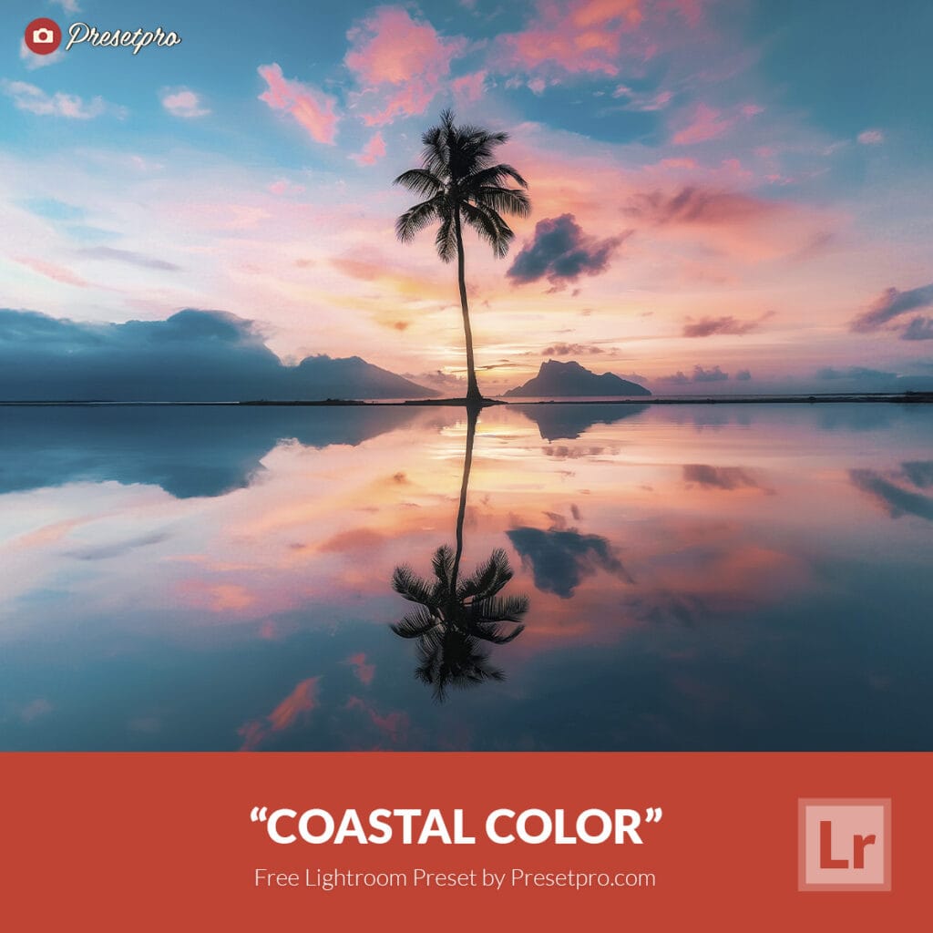Free Lightroom Preset Coastal Color by Presetpro