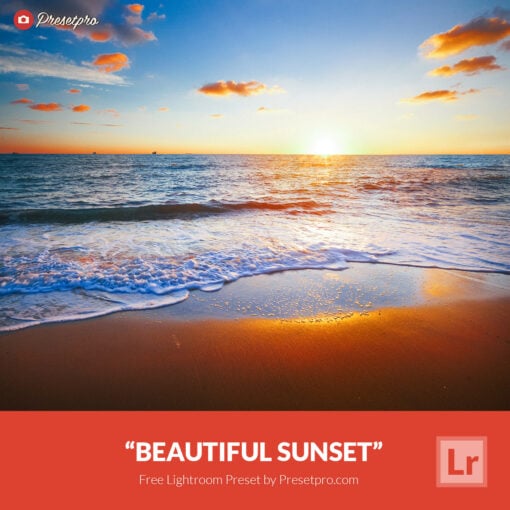 Free Lightroom Preset Beautiful Sunset Presetpro.com