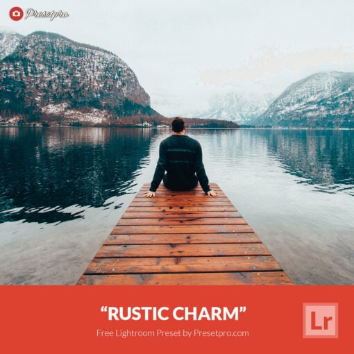 Free Lightroom Preset Rustic Charm Presetpro.com