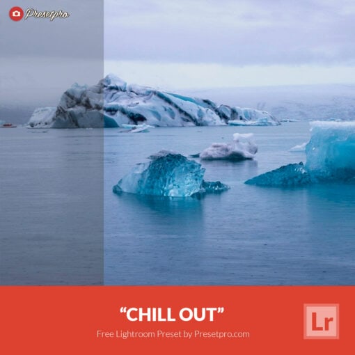 Free Lightroom Preset Chill Out Presetpro.com