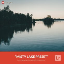 Free-Lightroom-Preset-Misty-Lake-Presetpro.com