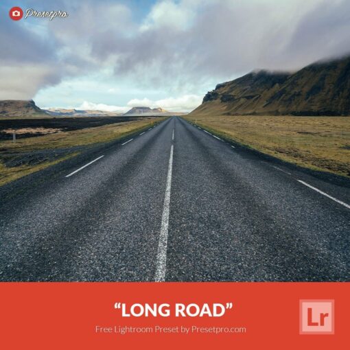 Free-Lightroom-Preset-Long-Road-Preset-Presetpro.com