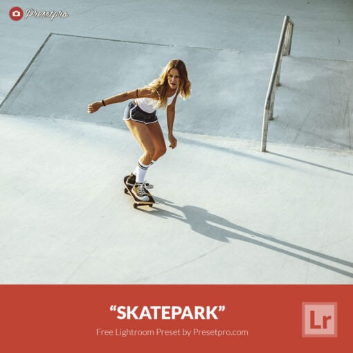 Free Lightroom Preset Skatepark Presetpro.com