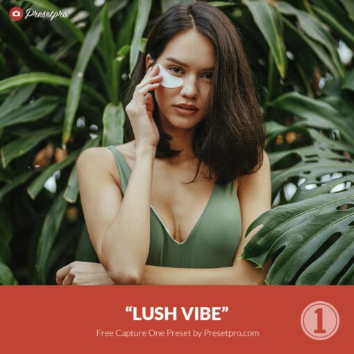 Free Capture One Style Lush Vibe Preset Presetpro.com