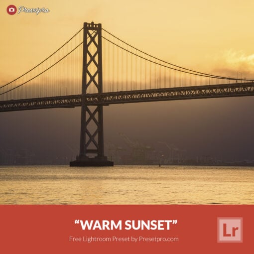 Free Lightroom Preset Warm Sunset Presetpro.com