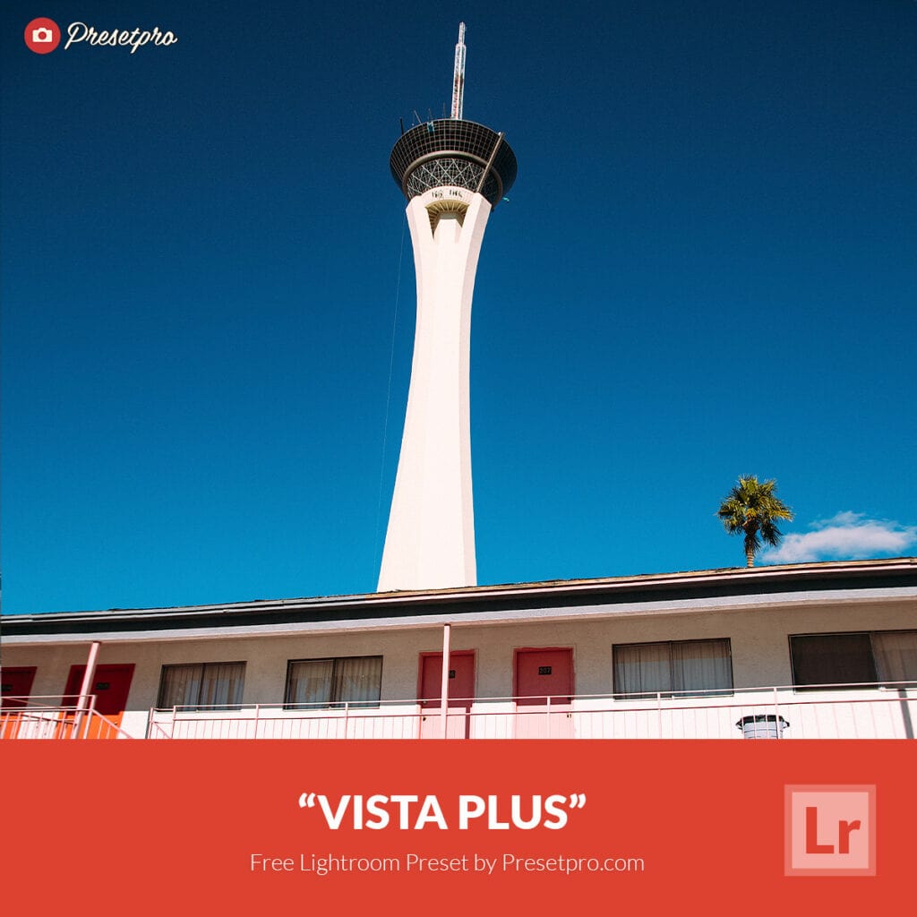 Free Lightroom Preset Vista Plus by Presetpro